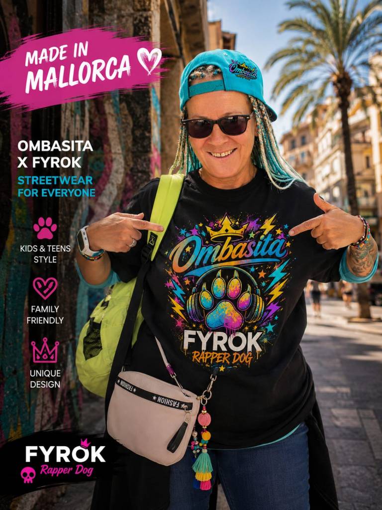 Ombasita Streetwear von Fyrok & die BomBudis – kreative Mode und besondere Produkte aus Mallorca